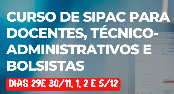 Curso de SIPAC para docentes, técnico-administrativos e bolsistas do Iced